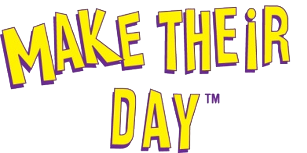 MAKE THEiR DAY